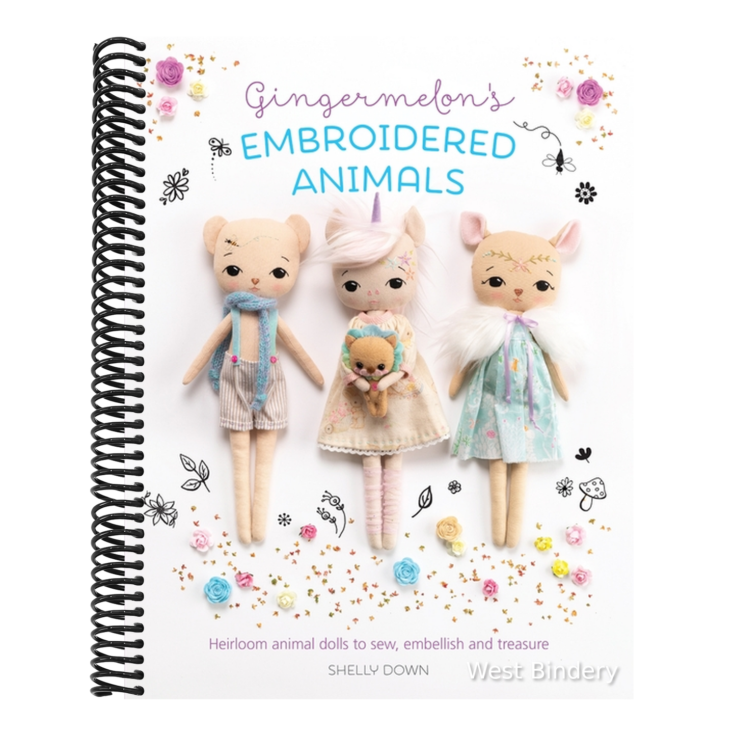 Gingermelon's Embroidered Animals: Heirloom Animal Dolls to Sew, Embellish and Treasure
