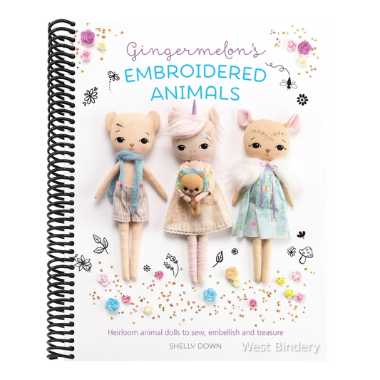 Gingermelon's Embroidered Animals: Heirloom Animal Dolls to Sew, Embellish and Treasure
