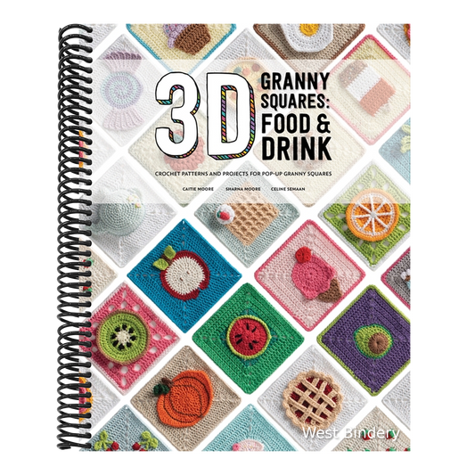 3D Granny Squares: Food and Drink: Crochet Patterns and Projects for Pop-Up Granny Squares