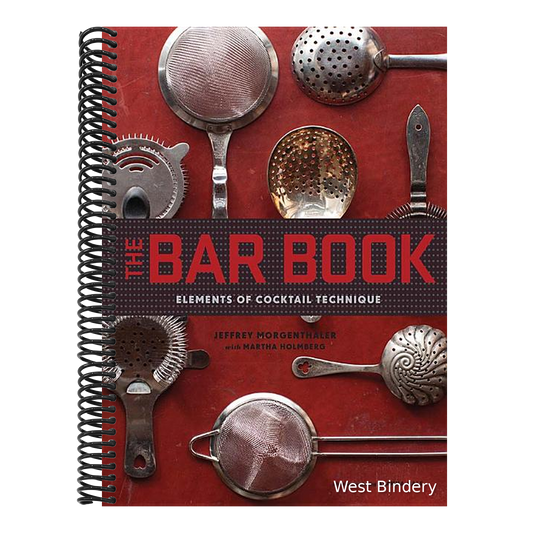 Bar Book: Elements of Cocktail Technique