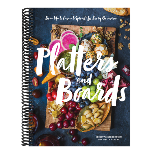 Platters and Boards: Beautiful, Casual Spreads for Every Occasion (Spiral Bound)