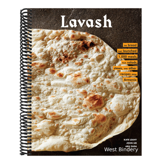 Lavash: The Bread That Launched 1,000 Meals, Plus Salads, Stews, and Other Recipes from Armenia