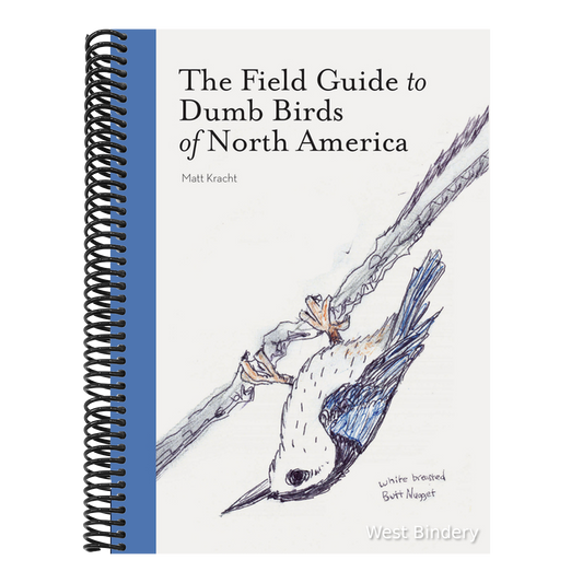 The Field Guide to Dumb Birds of North America