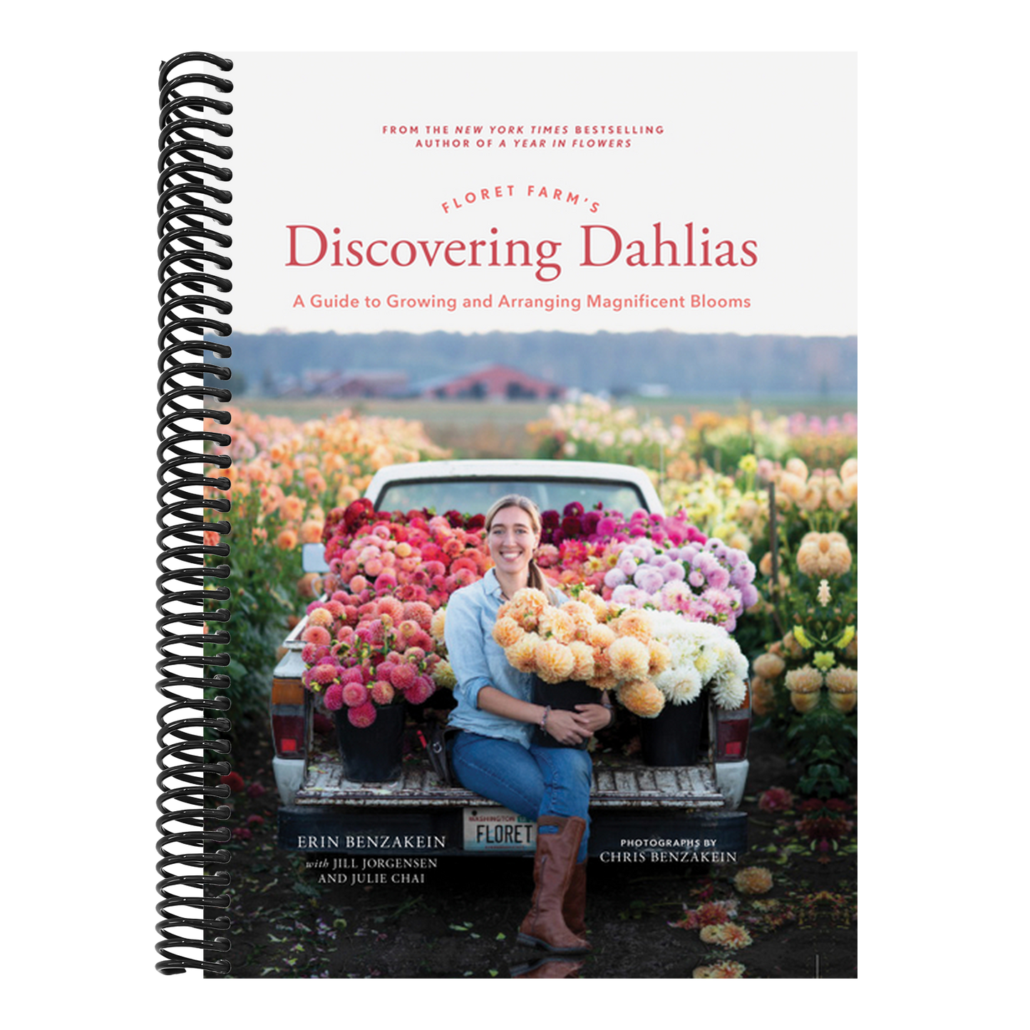 Floret Farm's Discovering Dahlias: A Guide to Growing and Arranging Magnificent Blooms