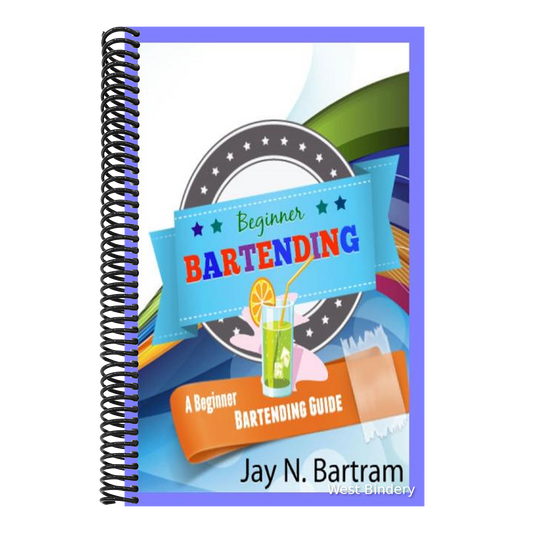 Beginner Bartending: A Beginner Bartending Guide
