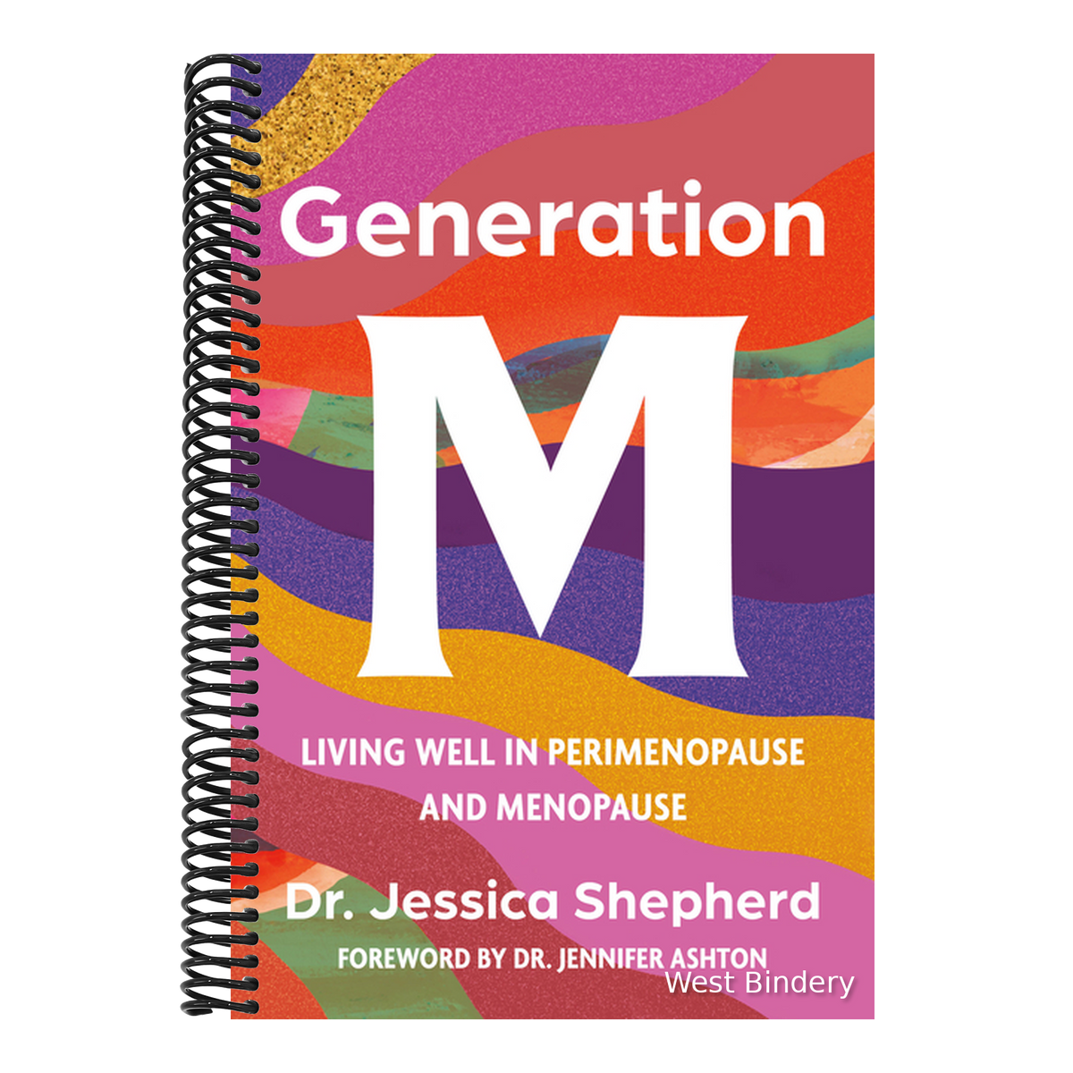Generation M: Living Well in Perimenopause and Menopause