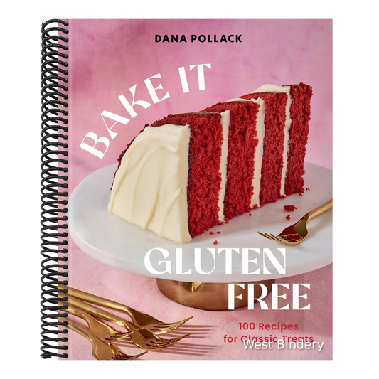 Bake It Gluten Free: 100 Recipes for Classic Treats