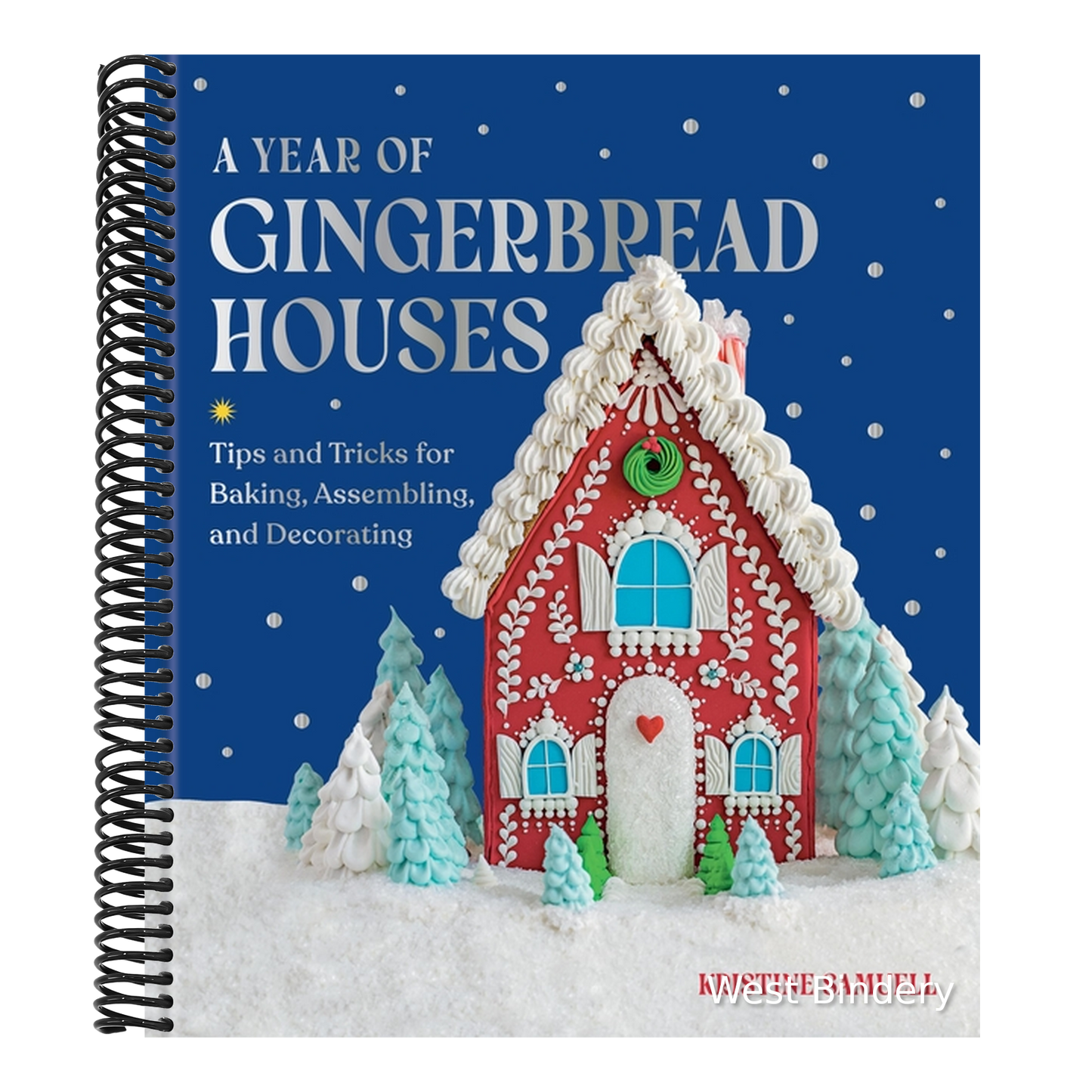 A Year of Gingerbread Houses: Tips and Tricks for Baking, Assembling, and Decorating