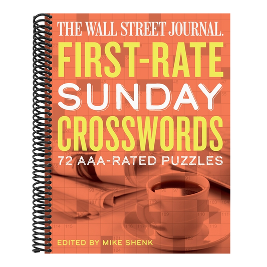The Wall Street Journal First-Rate Sunday Crosswords: 72 Aaa-Rated Puzzles