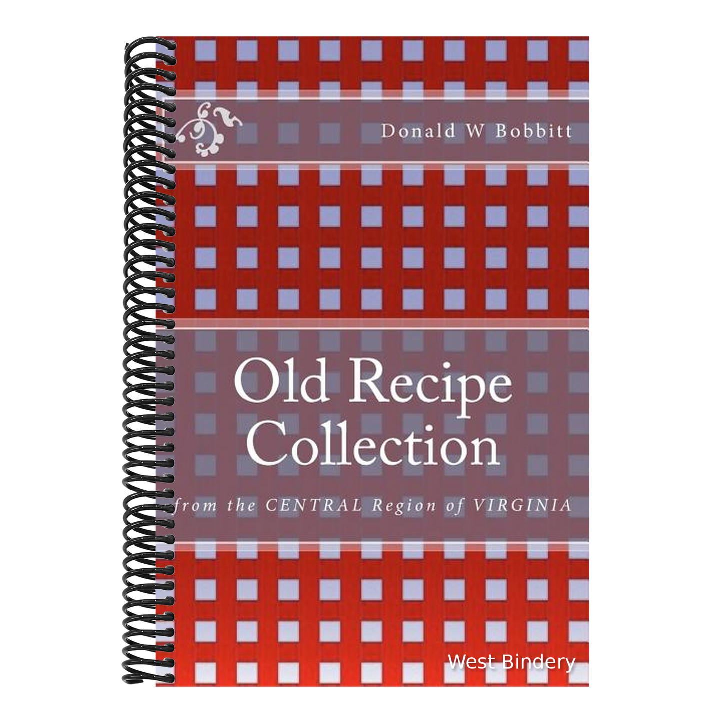 Old Recipe Collection: From the Central Region of Virginia