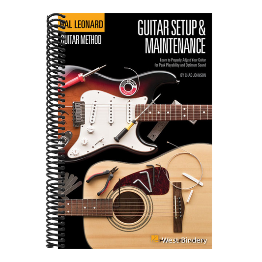 Hal Leonard Guitar Method - Guitar Setup & Maintenance: Learn to Properly Adjust Your Guitar for Peak Playability and Optimum Sound