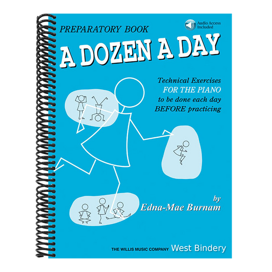 A Dozen a Day - Preparatory Piano Technique Book with Online Audio Beginner Sheet Music Exercises by Edna Mae Burnam Build Confidence and Improve Skills