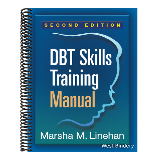 Dbt Skills Training Manual (Second Edition, Available Separately: Dbt Skills Training Handouts and Worksheets)