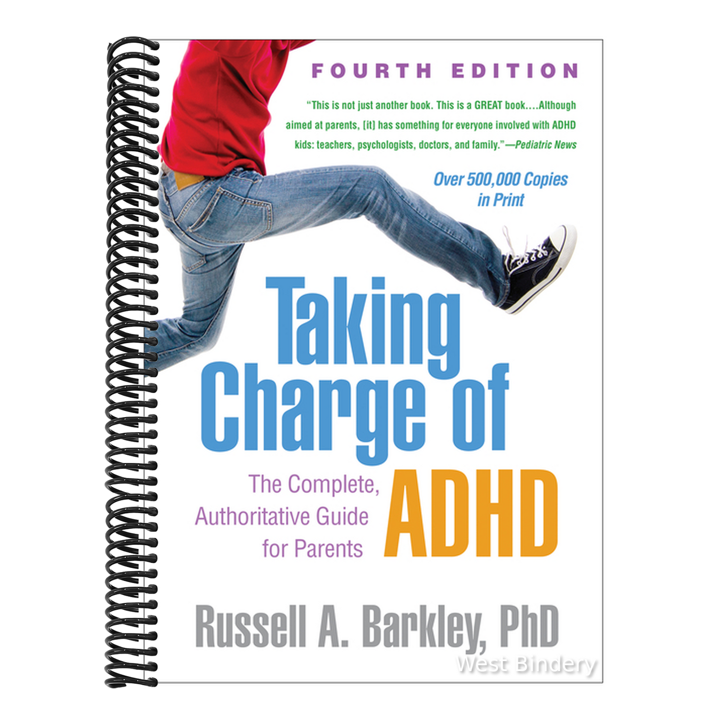 Taking Charge of ADHD: The Complete, Authoritative Guide for Parents