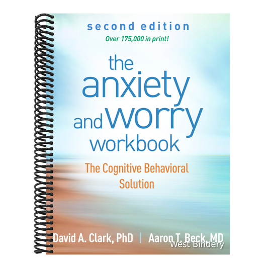 The Anxiety and Worry Workbook: The Cognitive Behavioral Solution