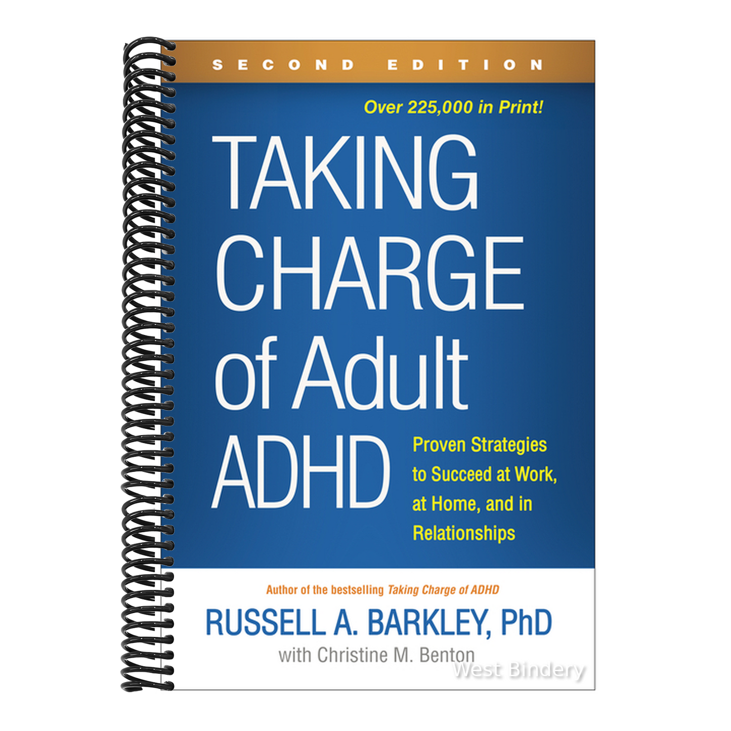 Taking Charge of Adult ADHD: Proven Strategies to Succeed at Work, at Home, and in Relationships