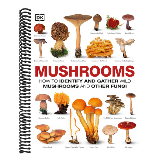 Mushrooms: How to Identify and Gather Wild Mushrooms and Other Fungi (Spiral Bound)