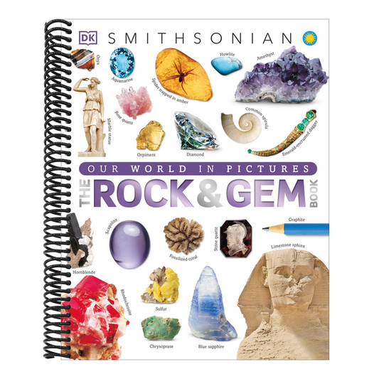 The Rock and Gem Book: And Other Treasures of the Natural World (DK Our World in Pictures) (Spiral Bound)