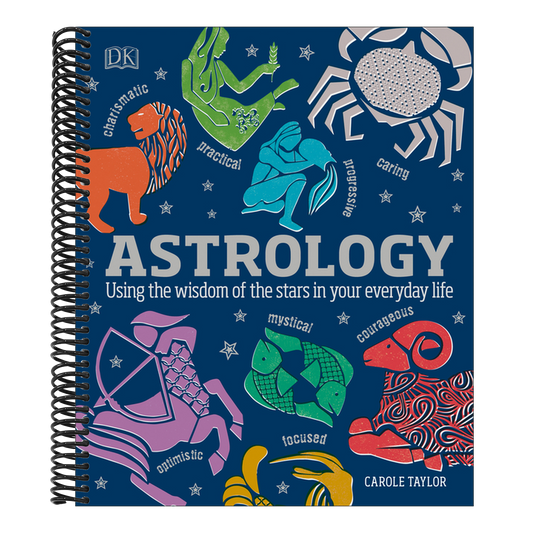 Astrology: Using the Wisdom of the Stars in Your Everyday Life (Spiral Bound)