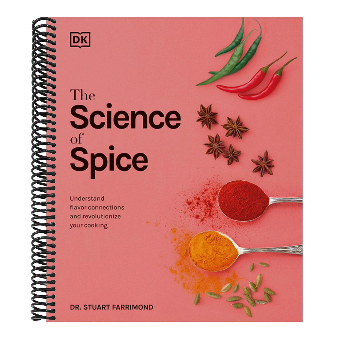 The Science of Spice: Understand Flavor Connections and Revolutionize Your Cooking (Spiral Bound)