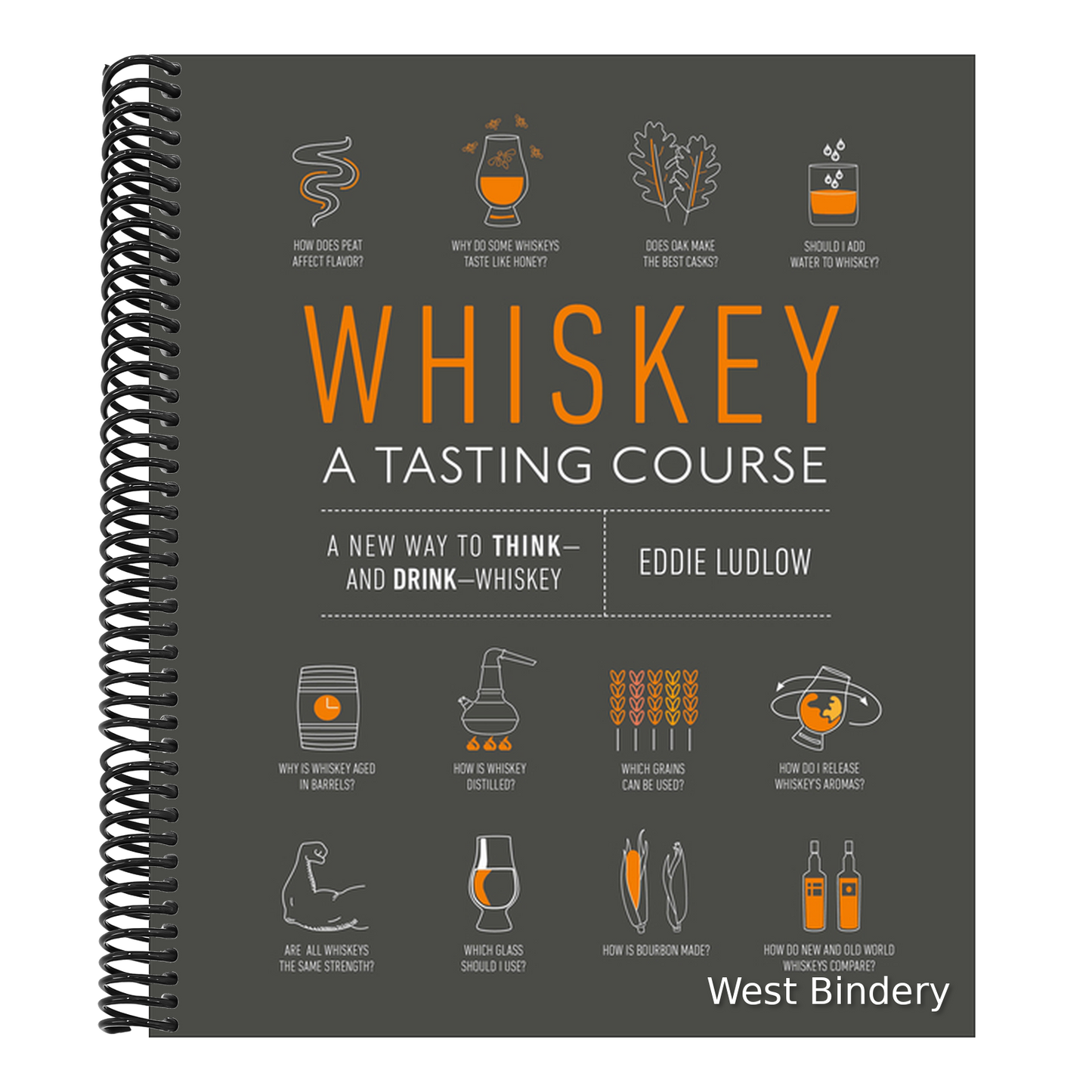 Whiskey: A Tasting Course: A New Way to Think-And Drink-Whiskey