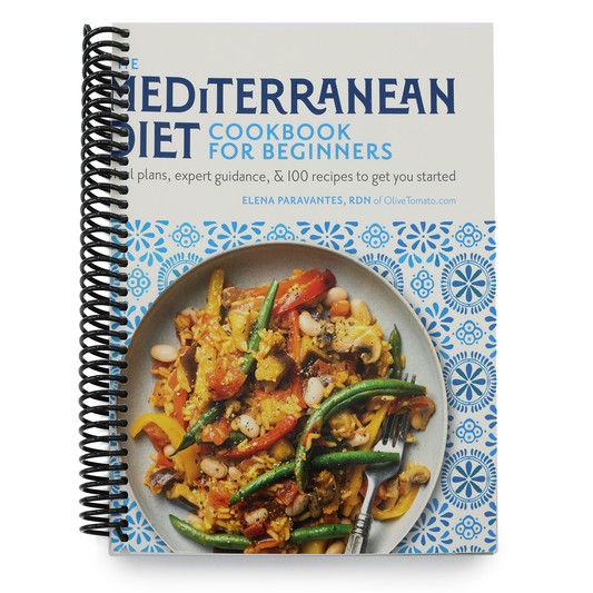 The Mediterranean Diet Cookbook for Beginners: Meal Plans, Expert Guidance, and 100 Recipes to Get You Started (Spiral Bound)