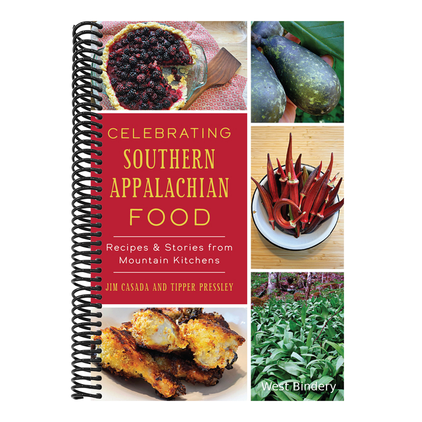 Celebrating Southern Appalachian Food: Recipes & Stories from Mountain Kitchens