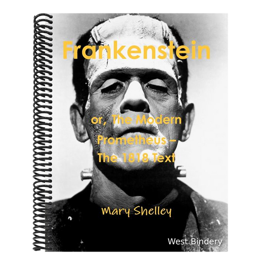 Frankenstein or the Modern Prometheus - The 1818 Text