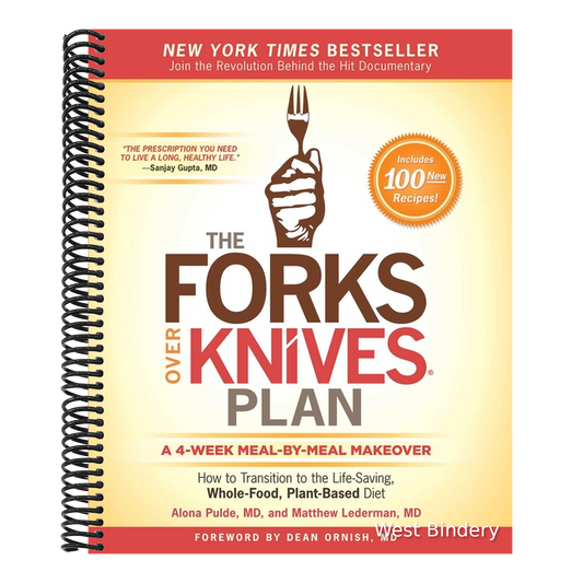 The Forks Over Knives Plan: How to Transition to the Life-Saving, Whole-Food, Plant-Based Diet