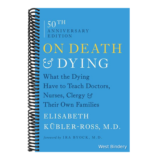 On Death & Dying: What the Dying Have to Teach Doctors, Nurses, Clergy & Their Own Families (Reissue)