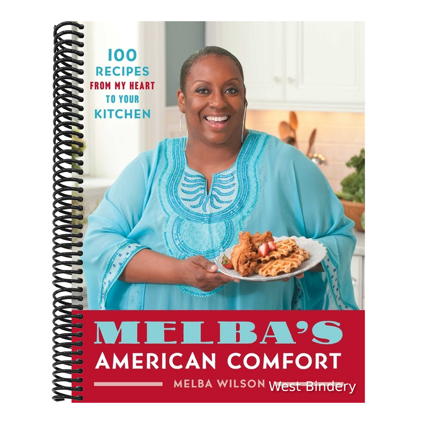 Melba's American Comfort: 100 Recipes from My Heart to Your Kitchen