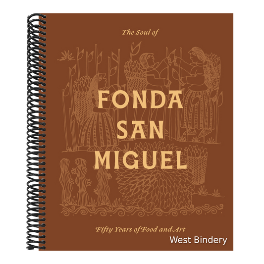 The Soul of Fonda San Miguel: Fifty Years of Food and Art