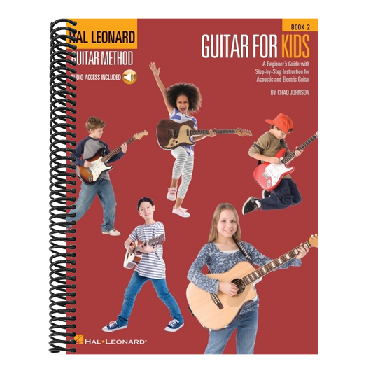 Guitar for Kids Beginner Guitar Method and Songbook Fun and Easy Lessons for Acoustic and Electric Guitar Includes Chords, Strumming, and Popular Song