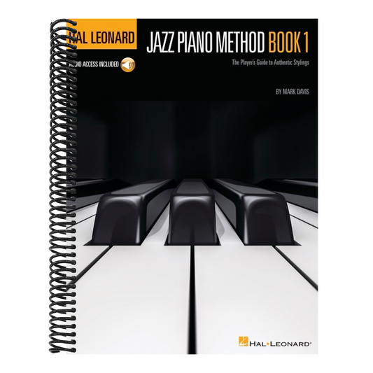 Hal Leonard Jazz Piano Method Book 1 Step-By-Step Jazz Lessons for Beginners Learn Chords Improvisation and Swing with Online Audio Essential Jazz Pia