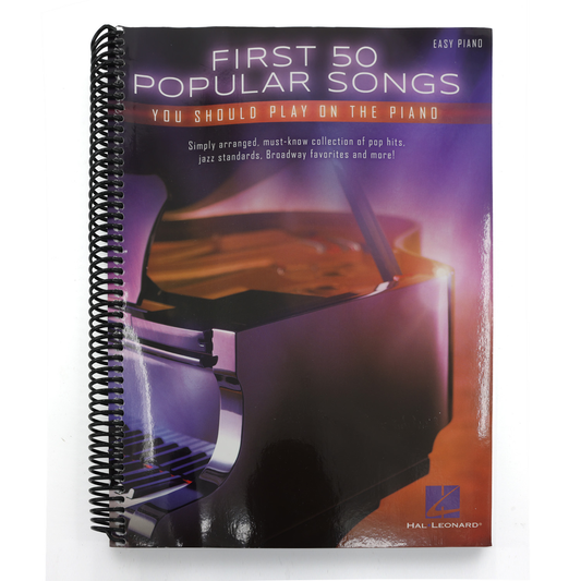 First 50 Popular Songs You Should Play on the Piano: Easy Piano Songbook with Lyrics (Other) (Spiral Bound)