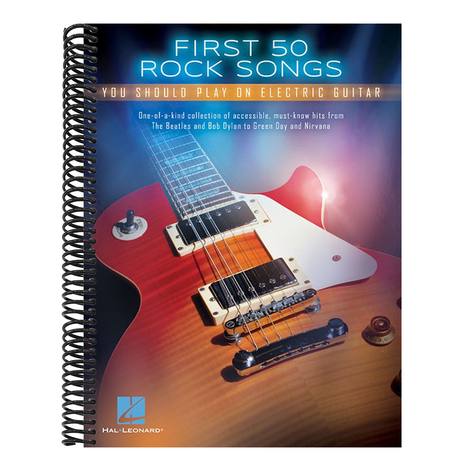 First 50 Songs You Should Play on Electric Guitar Rock Guitar Tab Songbook Beginner and Intermediate Guitarists Play Iconic Hits from Nirvana, Metalli (Other)