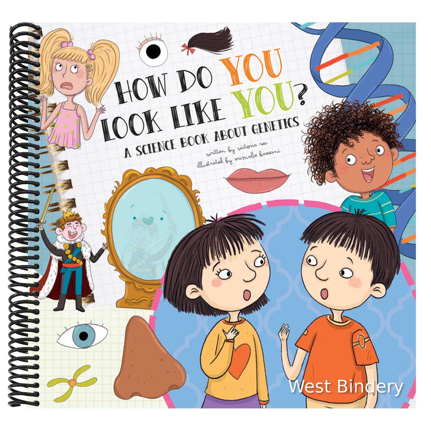 How Do You Look Like You?: A Book about Genetics