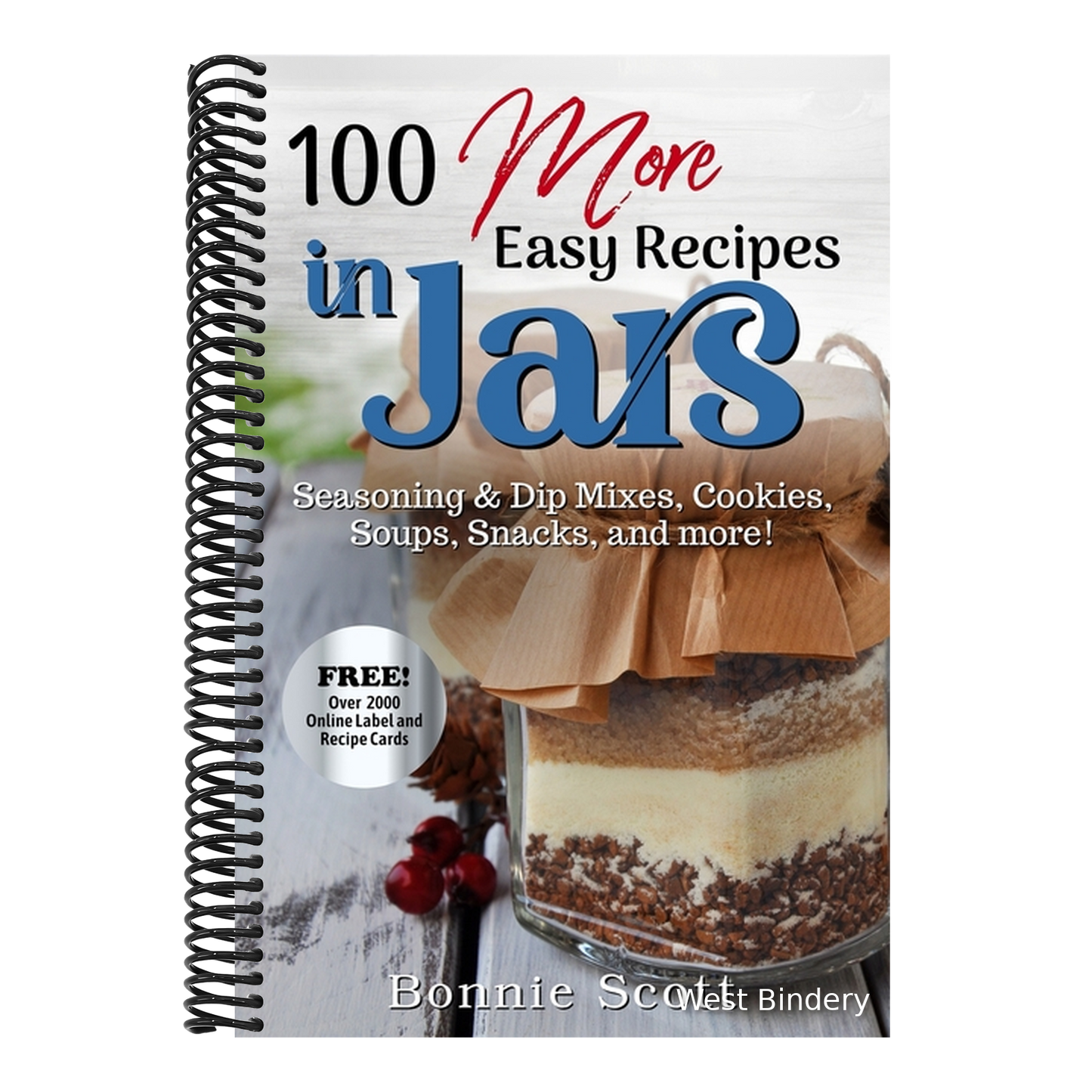 100 More Easy Recipes In Jars