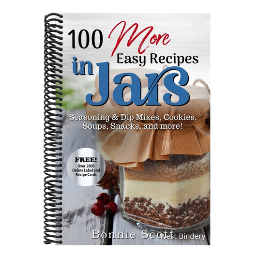 100 More Easy Recipes In Jars