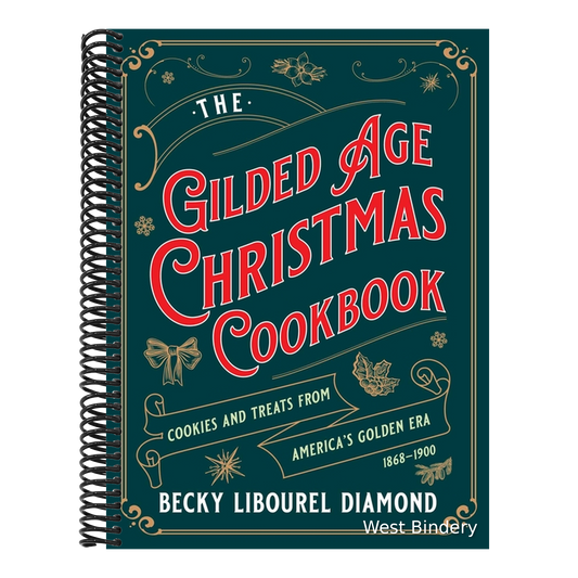 Gilded Age Christmas Cookbook: Cookies and Treats from America's Golden Era