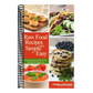 Raw Food Recipes Made Simple and Easy: Deliciously Quick Raw Food Recipes for Beginners