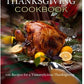 THANKSGIVING COOKBOOK 100 Recipes for a Yummylicious Thanksgiving