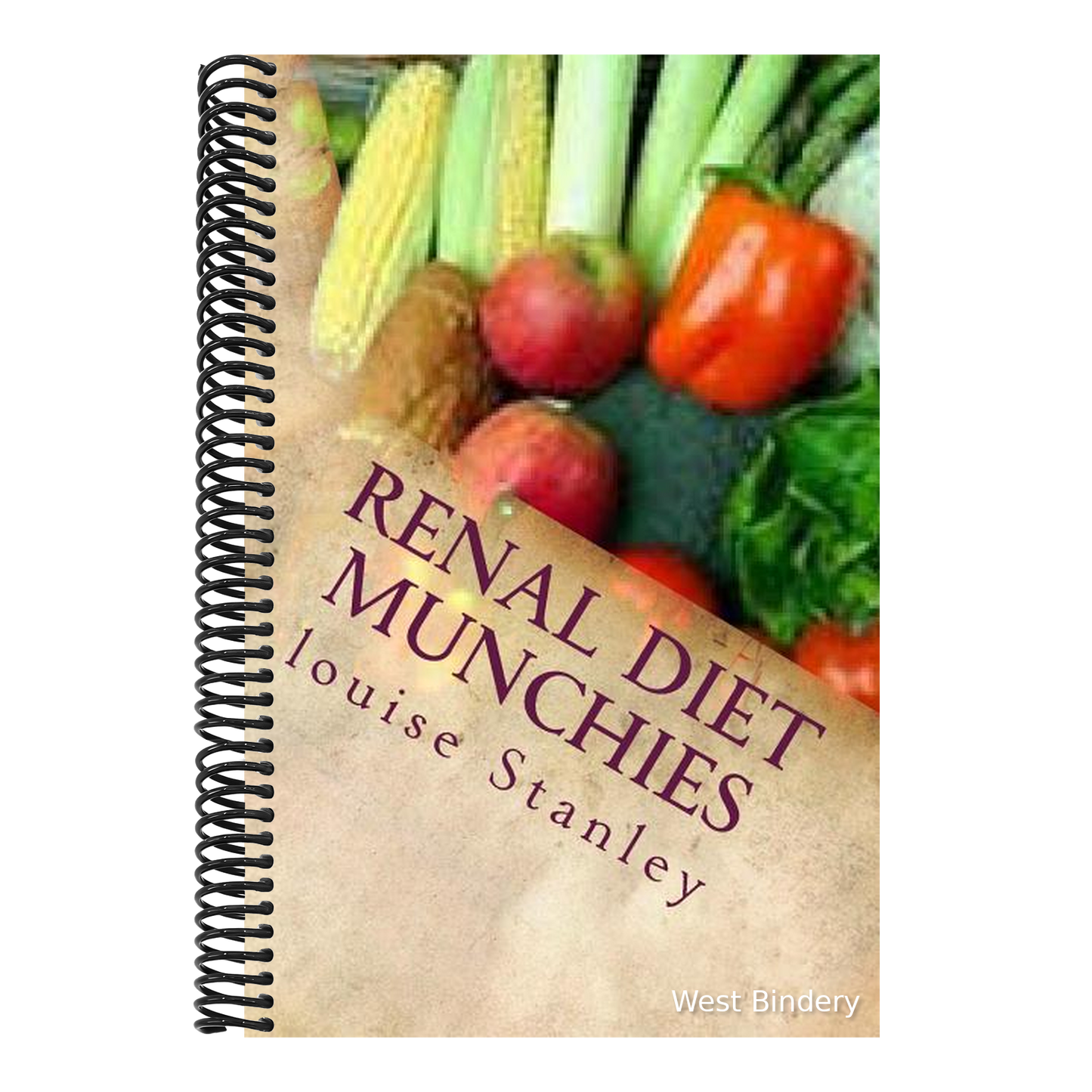 Renal Diet MUNCHIES: Kidney-Friendly Smoothies, Snacks & Sandwiches