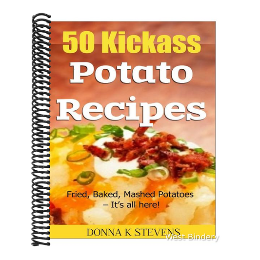 50 Kickass Potato Recipes: Fried, Baked, Mashed Potatoes - It's all here!