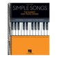 Easy Piano Songbook: Simple Pop Songs - The Easiest Easy Piano Songs - Sheet Music with Lyrics