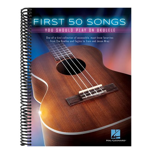 First 50 Songs You Should Play on Ukulele (Other) (Spiral Bound)