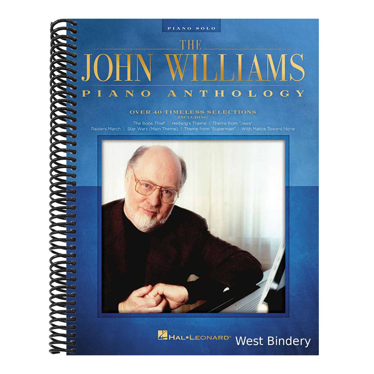 The John Williams Piano Anthology 40+ Solo Piano Arrangements of Iconic Film Scores Orchestral Movie Themes for Intermediate to Advanced Pianists