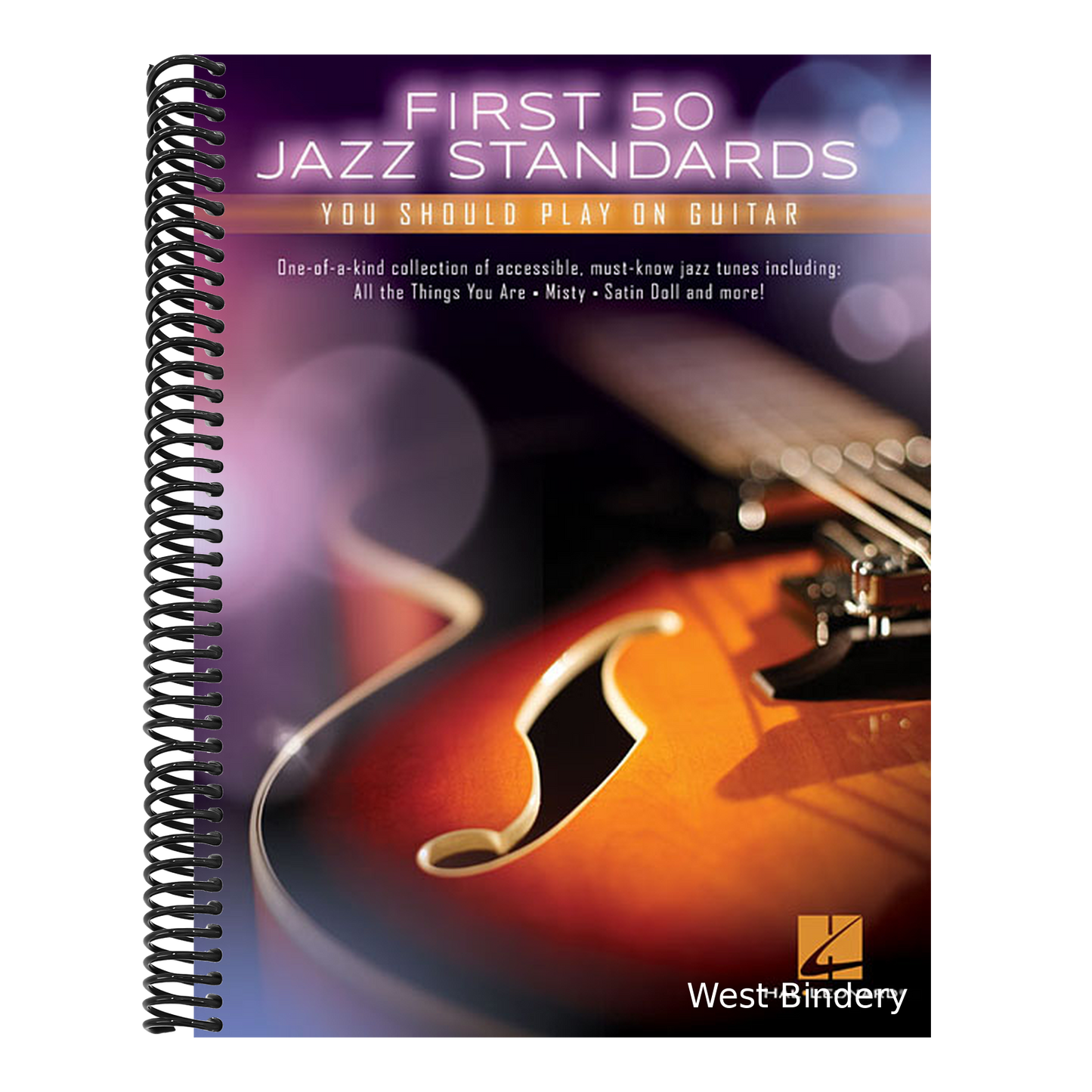 First 50 Jazz Standards You Should Play on Guitar Chord-Melody Arrangements with Tabs, Chords and Lyrics Learn to Play Fly Me to the Moon, Satin Doll,