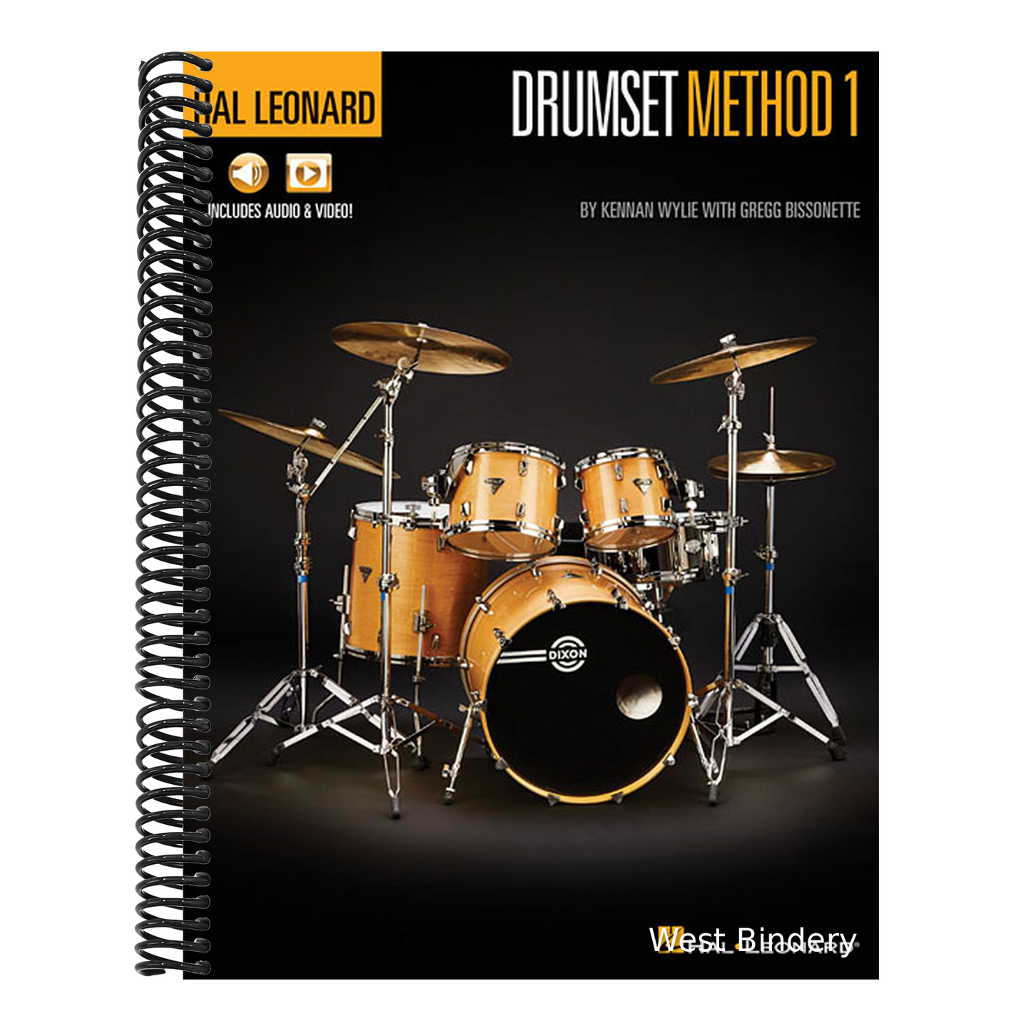 Hal Leonard Drumset Method - Book 1 by Kennan Wylie with Gregg Bissonette with Online Media