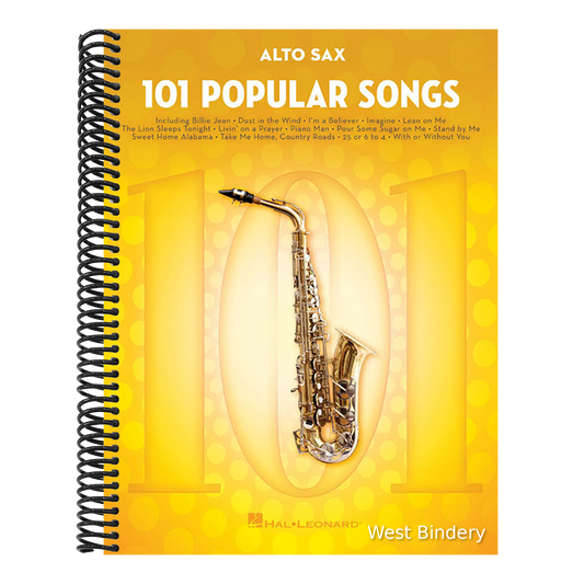 101 Popular Songs: For Alto Sax - Saxophone Music Book with Complete Collection of Pop Compositions